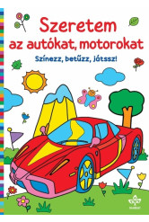 Szeretem az autókat, motorokat - Színezz, betűzz, játssz!