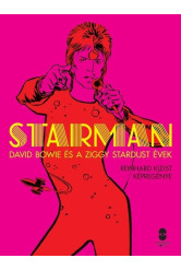 STARMAN - David Bowie és a Ziggy Stardust évek (képregény)