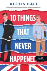 10 Things That Never Happened - 10 dolog, ami meg sem történt