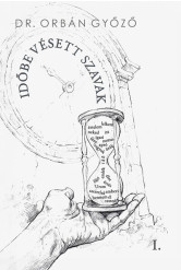 Időbe vésett szavak I.