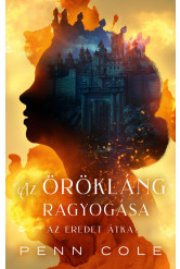 Az Eredet átka - Az Örökláng ragyogása (éldekorált)