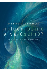 Milyen színű a valószínű? - A véletlen matematikája