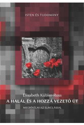 A halál és a hozzá vezető út - Megbékélni az elmúlással