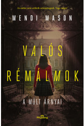 Valós Rémálmok - A múlt árnyai