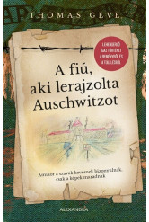 A fiú, aki lerajzolta Auschwitzot