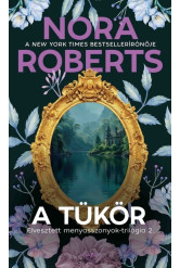 A tükör - Elvesztett menyasszonyok-trilógia 2.