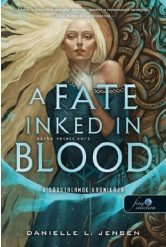 A Fate Inked in Blood - Vérbe vetett sors