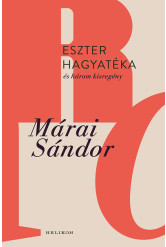 Eszter hagyatéka és három kisregény (új kiadás)