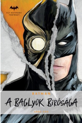 Batman - A Baglyok Bírósága - Egy Batman történet