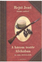 A három testőr Afrikában és más történetek