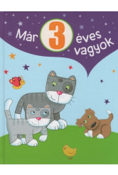 Már 3 éves vagyok