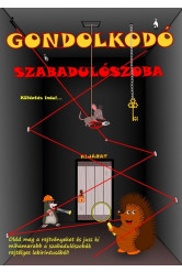 Gondolkodó - Szabadulószoba