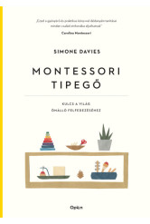 Montessori tipegő - Kulcs a világ önálló felfedezéséhez (új kiadás)