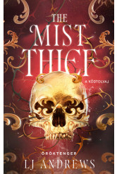 The Mist Thief - A Ködtolvaj (éldekorált)