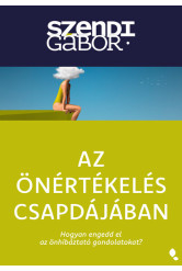 Az önértékelés csapdájában (új kiadás)