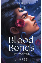 Blood Bonds - Vérkötelékek (éldekorált)