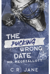 The Pucking Wrong Date - Mr. Megszállott (éldekorált)