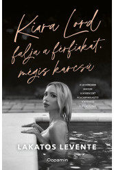 Kiara Lord falja a férfiakat, mégis karcsú