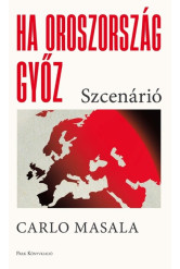 Ha Oroszország győz - Szcenárió