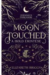 Moon Touched - A Hold érintése (éldekorált)