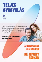 Teljes gyógyulás - Az immunrendszer és az elme ereje (új kiadás)