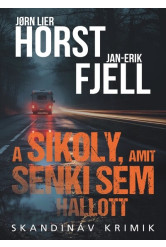 A sikoly, amit senki sem hallott - Skandináv krimik