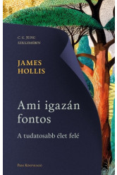 Ami igazán fontos - A tudatosabb élet felé