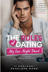 The Rules of Dating My One-Night Stand - Hogyan randizzunk az egyéjszakás kalandunkkal?