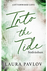 Into the Tide - Sodrásban (éldekorált)