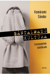 Bántalmazó kultúra