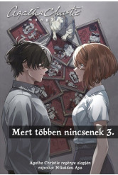 Agatha Christie mangák 3. - Mert többen nincsenek 3. - Agatha Christie mangák