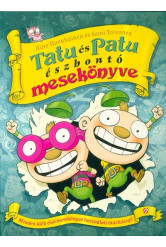 Tatu és Patu észbontó mesekönyve