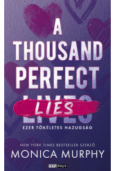 A Thousand Perfect Lies - Ezer tökéletes hazugság