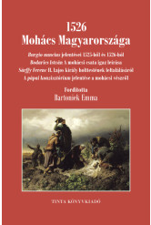 1526 Mohács Magyarországa