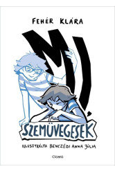 Mi, szemüvegesek (új kiadás)