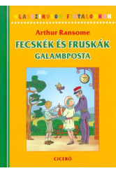 Fecskék és Fruskák - Galambposta /Klasszikusok fiataloknak