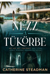 Nézz a tükörbe