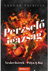 Perzselő igazság - Priya & Ray (e-könyv)